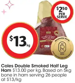 Coles Coles Double Smoked Half Leg Ham offer