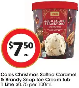 Coles Coles Christmas Salted Caramel & Brandy Snap Ice Cream Tub offer
