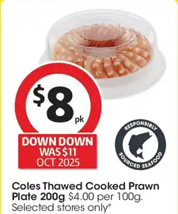 Coles Coles Deli Thawed Cooked Prawn Plate Small offer