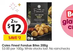 Coles Coles Finest Fondue Bites offer