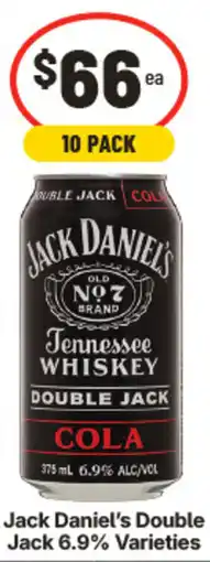IGA Jack Daniel's Double Jack 6.9% Varieties offer