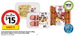 Coles Coles Entertaining Chicken Tenderloin Skewers, Beef Sliders or Pork Kransky Bites offer