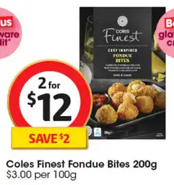 Coles Coles Finest Fondue Bites offer