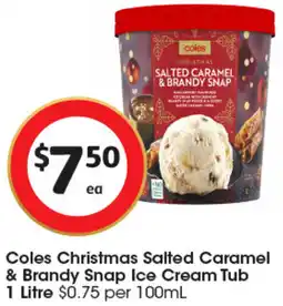 Coles Coles Christmas Salted Caramel & Brandy Snap Ice Cream Tub offer