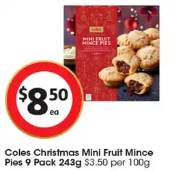 Coles Coles Christmas Mini Fruit Mince Pies offer