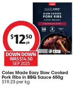 Coles Coles Made Easy Slow Cooked Pork Ribs in BBQ Sauce offer