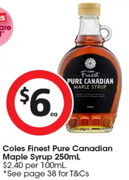 Coles Coles Finest Pure Canadian Maple Syrup offer