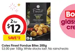 Coles Coles Finest Fondue Bites offer