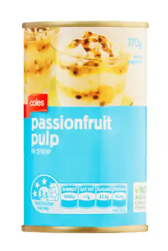 Coles Coles passionfruit pulp in syrup 170g offer