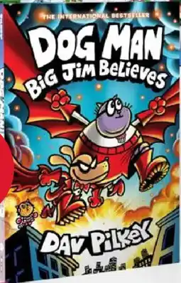Kmart Dog Man: Big Jim Believes by Dav Pilkey offer