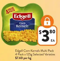 Foodworks Edgell Corn Kernels Multi Pack Selected Varieties offer