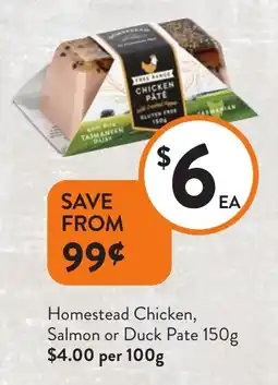 Foodworks Homestead Chicken, Salmon or Duck Pate offer