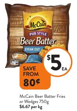 Foodworks McCain Beer Batter Fries or Wedges offer