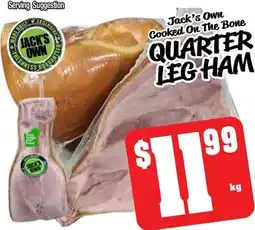 Farmer Jack's Jack's own cooked on the bone quarter leg ham offer