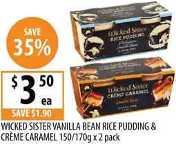 Supabarn Wicked sister vanilla bean rice pudding & crème caramel offer
