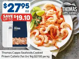 Foodland Thomas Cappo Seafoods Cooked Prawn Cutlets offer