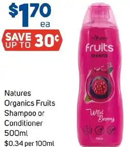 Foodland Natures Organics Fruits Shampoo or Conditioner offer