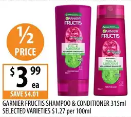 Supabarn Garnier fructis shampoo & conditioner selected varietie offer