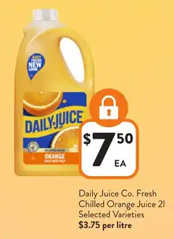 Foodworks Daily Juice Co. Fresh Chilled Orange Juice Selected Varieties offer