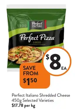 Foodworks Perfect Italiano Shredded Cheese Selected Varieties offer