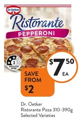 Foodworks Dr. Oetker Ristorante Pizza Selected Varieties offer