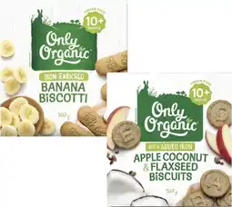 Coles Only Organic Banana Biscotti or Apple, Coconut & Flaxseed Biscuits 100g offer