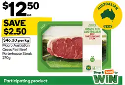 Woolworths Macro Australian Grass Fed Beef Porterhouse Steak offer