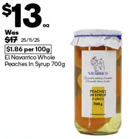 Woolworths El Navarrico Whole Peaches In Syrup offer