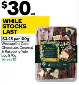 Woolworths Woolworths Gold Chocolate, Coconut & Raspberry Yule Log offer
