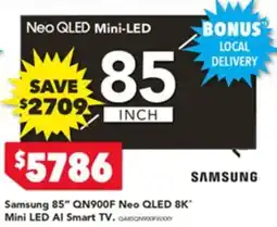 Harvey Norman Samsung 85" QN900F Neo QLED 8K Mini LED AI Smart TV offer