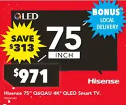 Harvey Norman Hisense 75" Q6QAU 4K QLED Smart TV offer
