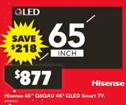 Harvey Norman Hisense 65" Q6QAU 4K' QLED Smart TV offer