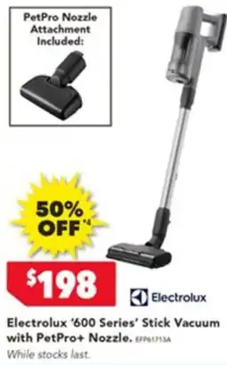 Harvey Norman Electrolux '600 Series' Stick Vacuum with PetPro+ Nozzle offer