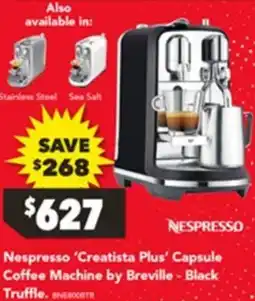 Harvey Norman Nespresso Creatista Plus Capsule Coffee Machine by Breville offer