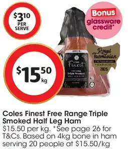 Coles Coles Finest Free Range Triple Smoked Half Leg Ham offer