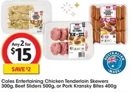 Coles Coles Entertaining Chicken Tenderloin Skewers, Beef Sliders, or Pork Kransky Bites offer