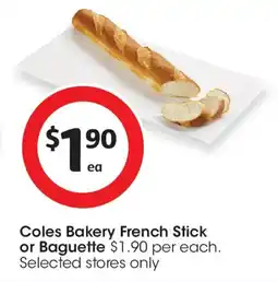 Coles Coles Bakery French Stick or Baguette offer