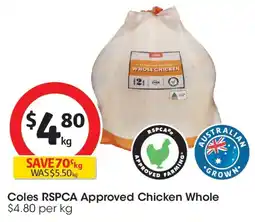 Coles Coles RSPCA Approved Chicken Whole offer