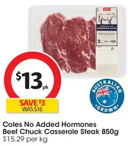 Coles Coles No Added Hormones Beef Chuck Casserole Steak offer