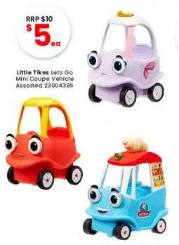 Toymate Little Tikes Lets Go Mini Coupe Vehicle Assorted offer