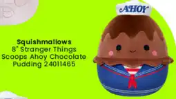 Toymate Squishmallows 8" Stranger Things Scoops Ahoy Chocolate Pudding offer