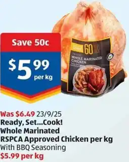 ALDI Whole Marinated R RSPCA Approved Chicken offer