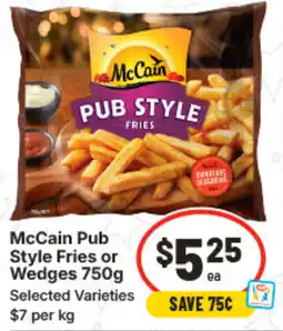 IGA McCain Pub Style Fries or Wedges offer