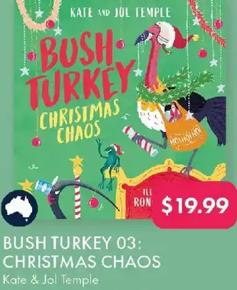 Bush turkey 03: christmas chaos kate & jol temple
