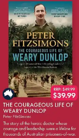 QBD The Courageous Life of Weary Dunlop offer