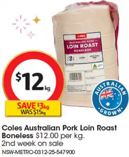 Coles Coles Australian Pork Loin Roast Boneless offer