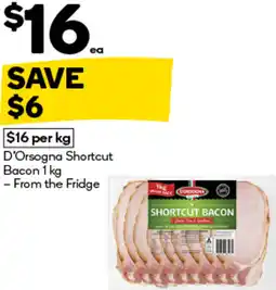 Woolworths D’Orsogna Shortcut Bacon offer