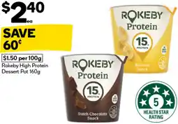Woolworths Rokeby High Protein Dessert Pot offer