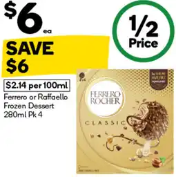 Woolworths Ferrero or Raffaello Frozen Dessert offer