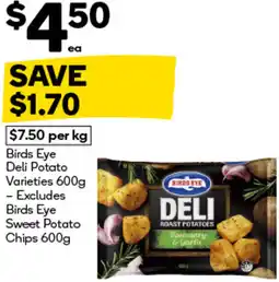 Woolworths Birds Eye Deli Potato Varieties offer